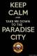 Име: Welcome to paradise city | Прегледи: 494